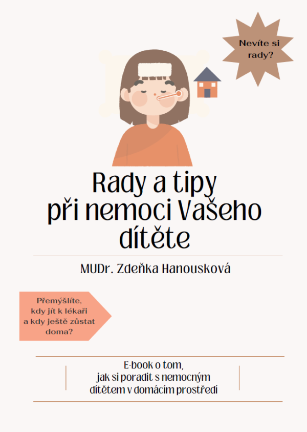 Rady a tipy při nemoci Vašeho dítěte